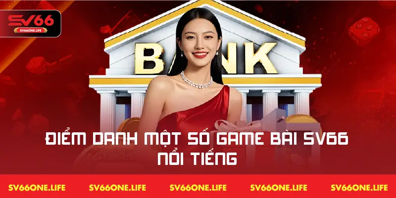 Top game bài SV66 chất lượng hàng đầu